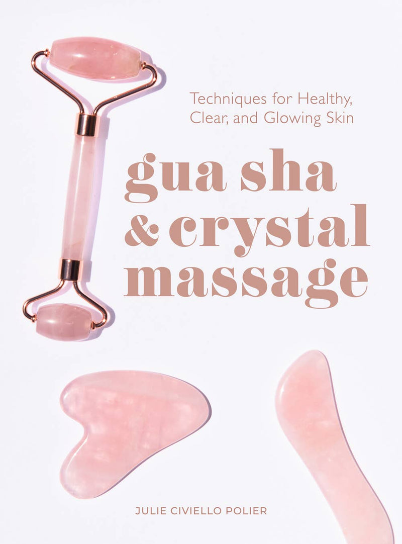 Gua Sha & Crystal Massage by Julie Civiello Polier